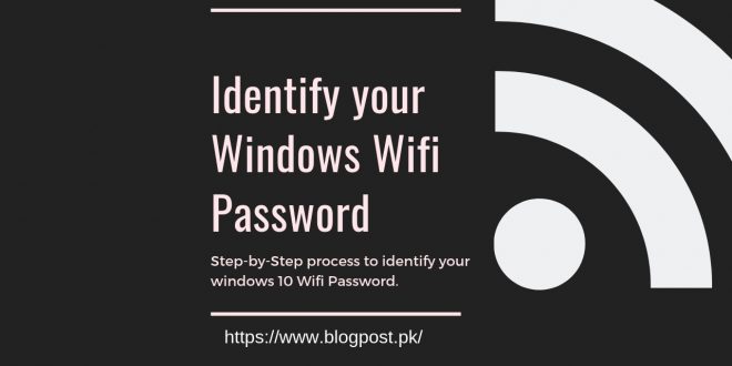 How to find the WiFi Password in Windows 10